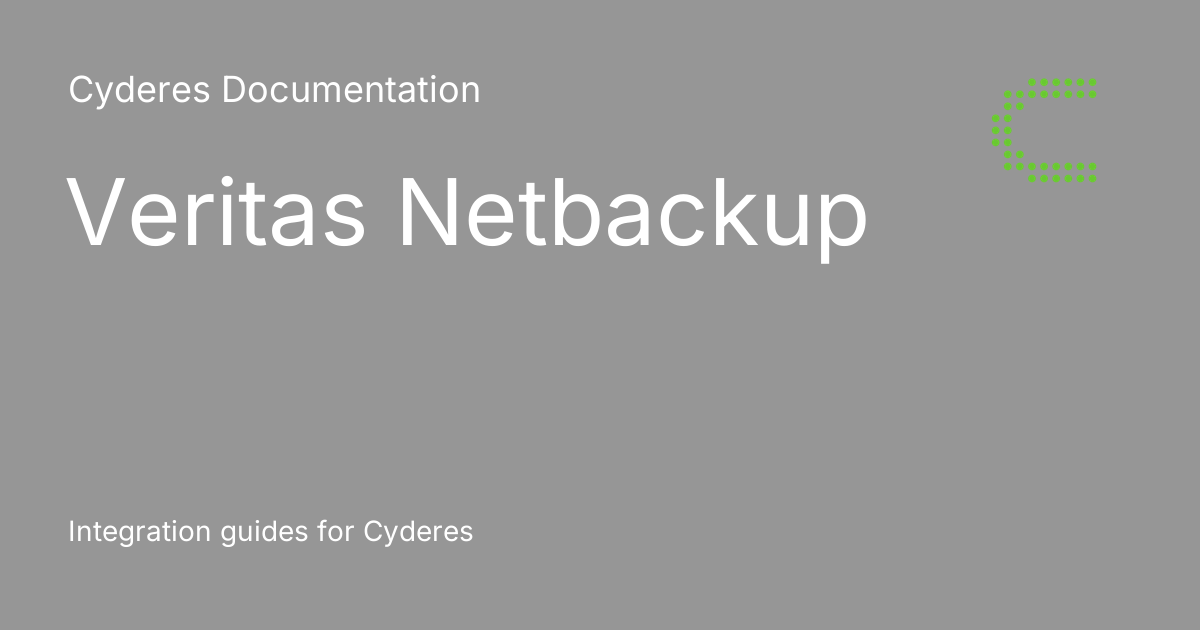 Veritas Netbackup - Cyderes Documentation