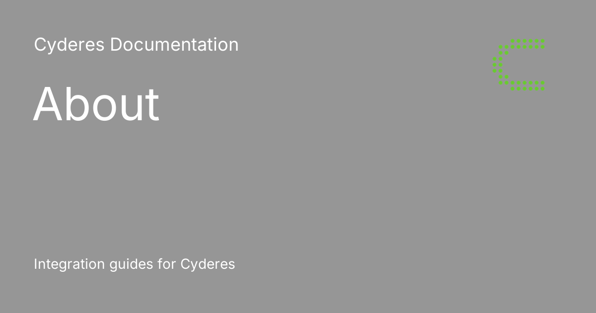 About - Cyderes Documentation